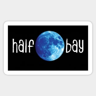 Half Moon Bay Blue Moon for dark bkg Sticker